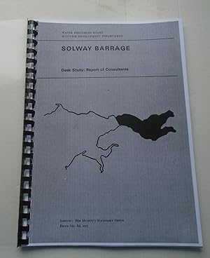 Seller image for Solway Barrage.Water Supply Scheme. Desk Study: Report of Consultants. for sale by Mr Mac Books (Ranald McDonald) P.B.F.A.
