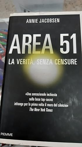 Immagine del venditore per AREA 51.LA VERITA' SENZA CENSURE venduto da Libreria D'Agostino