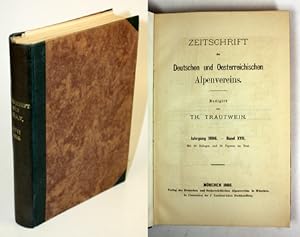 Seller image for Zeitschrift des Deutschen und Oesterreichischen Alpenvereins. Jahrgang 1886 - Band XVII. for sale by Antiquariat Gallus / Dr. P. Adelsberger