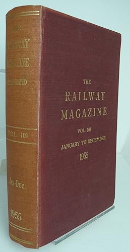 The Railway Magazine : Volume 101 : Jan. - Dec.1955
