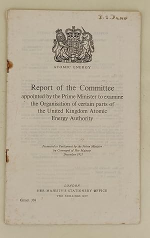 Report of the Committee appointed by the Prime Minister to examine the Organisation of certain pa...