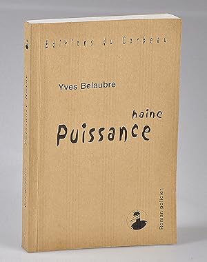 Puissance haine (Roman policier) - dédicacé - Bibliothèque de Claude Mesplède