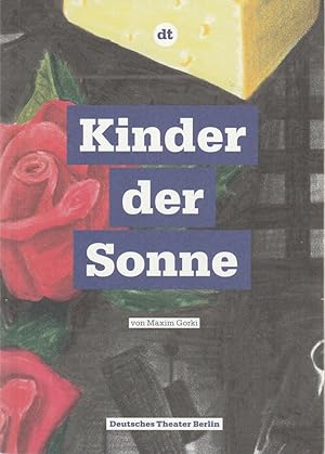 Imagen del vendedor de Programmheft Maxim Gorki KINDER DER SONNE Premiere 15. Oktober 2010 Spielzeit 2010 / 11 Nr. 26 a la venta por Programmhefte24 Schauspiel und Musiktheater der letzten 150 Jahre