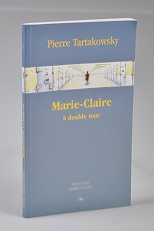Marie-Claire à double tour - dédicacé - Bibliothèque de Claude Mesplède