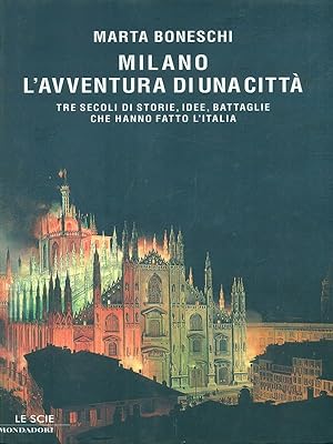 Seller image for Milano, l'avventura di una citta' for sale by Librodifaccia