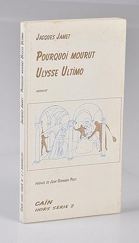 Pourquoi Mourut Ulysse Ultimo - dédicacé - Bibliothèque de Claude Mesplède