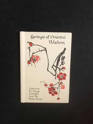 Bild des Verkufers fr Springs of Oriental Wisdom zum Verkauf von BookEnds Bookstore & Curiosities