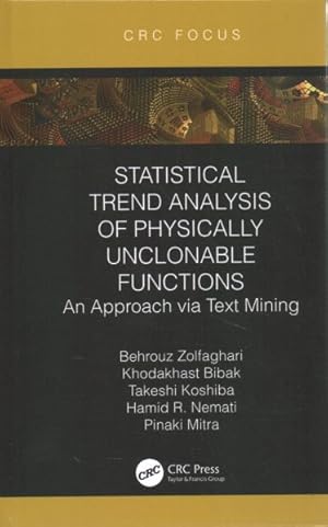 Image du vendeur pour Statistical Trend Analysis of Physically Unclonable Functions : An Approach Via Text Mining mis en vente par GreatBookPricesUK