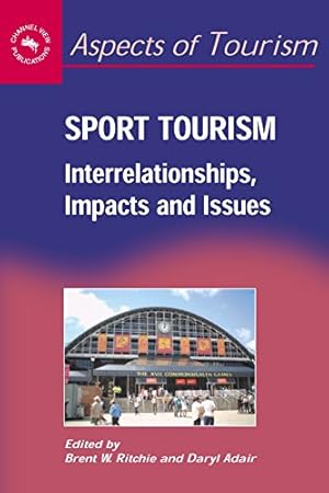 Immagine del venditore per Sport Tourism: Interrelationships, Impacts and Issues (Aspects of Tourism) [Paperback ] venduto da booksXpress