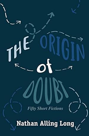 Immagine del venditore per The Origin of Doubt: Fifty Short Fictions [Soft Cover ] venduto da booksXpress