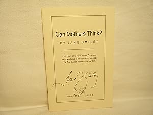 Seller image for Can Mothers Think? (An Excerpt from "The True Subject") for sale by curtis paul books, inc.