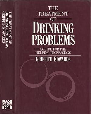 Bild des Verkufers fr The treatment of drinking problems A guide for the helping professions zum Verkauf von Biblioteca di Babele