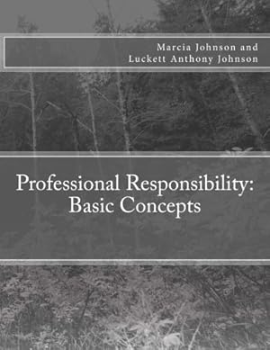 Imagen del vendedor de Professional Responsibility: Basic Concepts [Soft Cover ] a la venta por booksXpress