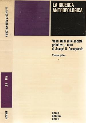 Immagine del venditore per La ricerca antropologica. Venti studi sulle societ primitive. Vol. I venduto da Biblioteca di Babele