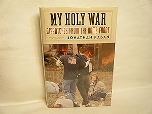 Seller image for My Holy War Dispatches from the Home Front for sale by curtis paul books, inc.