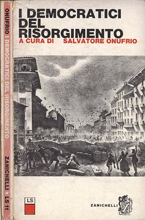 Bild des Verkufers fr I democratici del Risorgimento zum Verkauf von Biblioteca di Babele