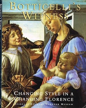 Seller image for Botticelli's witness: changing style in a changing Florence for sale by Biblioteca di Babele