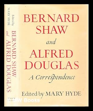 Imagen del vendedor de Bernard Shaw and Alfred Douglas : a correspondence a la venta por MW Books Ltd.