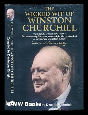 Immagine del venditore per The wicked wit of Winston Churchill venduto da MW Books Ltd.
