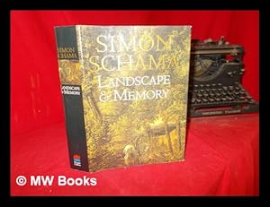 Immagine del venditore per Landscape and memory / Simon Schama venduto da MW Books Ltd.