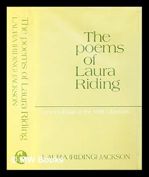 Bild des Verkufers fr The poems of Laura Riding : a new edition of the 1938 collection zum Verkauf von MW Books Ltd.