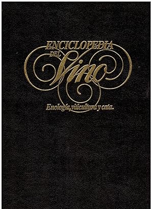 Seller image for ENCICLOPEDIA DEL VINO. ENOLOGA, VITICULTURA Y CATA. Vol. VI. LOS VINOS DEL MUNDO II. for sale by angeles sancha libros
