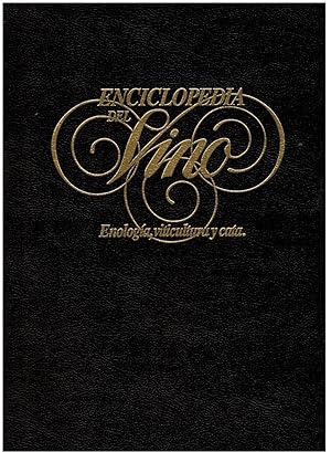 Seller image for ENCICLOPEDIA DEL VINO. ENOLOGA, VITICULTURA Y CATA. Vol. II. EL VINO Y EL HOMBRE. for sale by angeles sancha libros