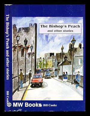 Seller image for The bishop's peach and other stories for sale by MW Books Ltd.