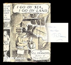 Immagine del venditore per I go by sea, I go by land / by P.L. Travers author of "Mary Poppins" with drawings by Gertrude Hermes venduto da MW Books Ltd.