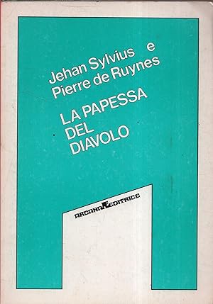 Imagen del vendedor de La papessa del diavolo a la venta por Messinissa libri