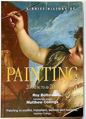 Immagine del venditore per A Brief History of Painting 2000 BC to AD 2000 venduto da Heritage Books