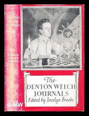 Seller image for The Denton Welch journals / edited with an introduction by Jocelyn Brooke for sale by MW Books Ltd.