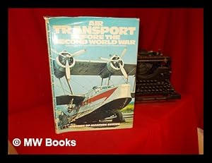 Bild des Verkufers fr Air transport before the Second World War / edited by John W. R. Taylor and Kenneth Munson zum Verkauf von MW Books Ltd.
