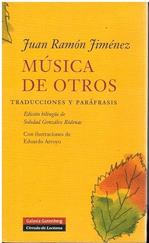 Imagen del vendedor de MSICA DE OTROS. TRADUCCIONES Y PARFRASIS. Edicin biblinge de Soledad Gonzlez Rdenas. Con ilustraciones de Eduardo Arroyo. a la venta por angeles sancha libros