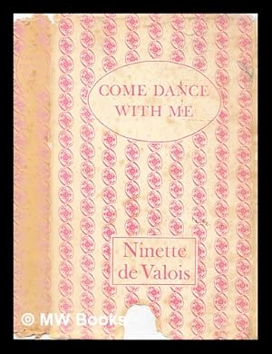 Image du vendeur pour Come dance with me : a memoir, 1898-1956 mis en vente par MW Books Ltd.