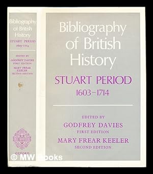 Seller image for Bibliography of British history : Stuart period, 1603-1714 / edited by G. Davies for sale by MW Books Ltd.