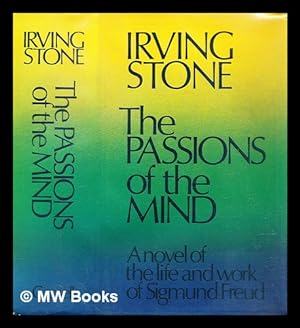 Image du vendeur pour The passions of the mind : a novel of Sigmund Freud mis en vente par MW Books Ltd.