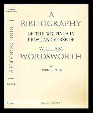 Seller image for A bibliography of the writings in prose and verse of William Wordsworth for sale by MW Books Ltd.