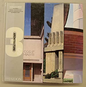 Seller image for Frank Lloyd Wright: Unity Temple: Barnsdall (Hollyhock) House & Johnson Wax Administration Building and Research Tower (Phaidon's Architecture 3 Series). for sale by Frans Melk Antiquariaat