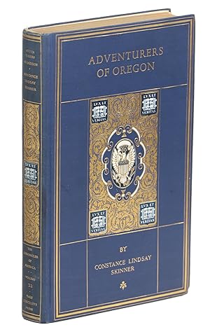 Adventurers of Oregon; A Chronicle of the Fur Trade