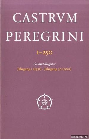 Bild des Verkufers fr Castrum Peregrini 1-250. Gesamt-Register Jahrgang I (1941) - Jahrgang 50 (2001) zum Verkauf von Klondyke
