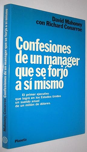 Seller image for CONFESIONES DE UN MANAGER QUE SE FORJO A SI MISMO for sale by UNIO11 IMPORT S.L.