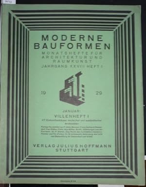 Moderne Bauformen. Monatshefte für Architektur und Raumkunst. Jahrgang XXVIII (286), Heft 1, Janu...