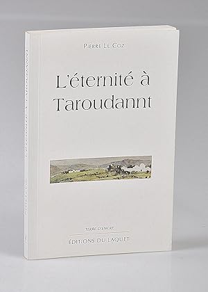 L'éternité à Taroudannt - dédicacé - Bibliothèque de Claude Mesplède