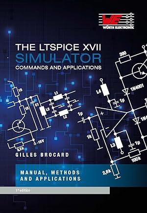 the ltspice iv simulator by gilles brocard the ltspice iv simulator by gilles brocard