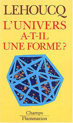 Seller image for L'univers a-t-il une forme ? for sale by JLG_livres anciens et modernes