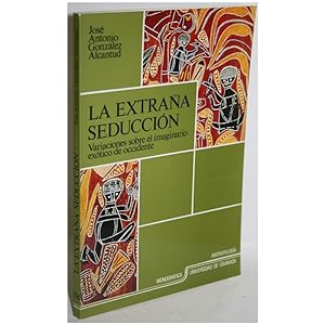 Seller image for LA EXTRAA SEDUCCIN for sale by Librera Salamb