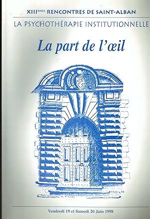 Seller image for LA PART DE L'OEIL for sale by des livres dans ma grange