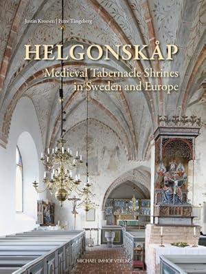 Imagen del vendedor de Helgonskp : Medieval Tabernacle Shrines in Sweden and Europe a la venta por GreatBookPrices