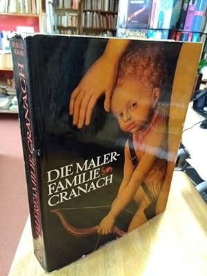 Imagen del vendedor de Die Malerfamilie Cranach. a la venta por NORDDEUTSCHES ANTIQUARIAT
